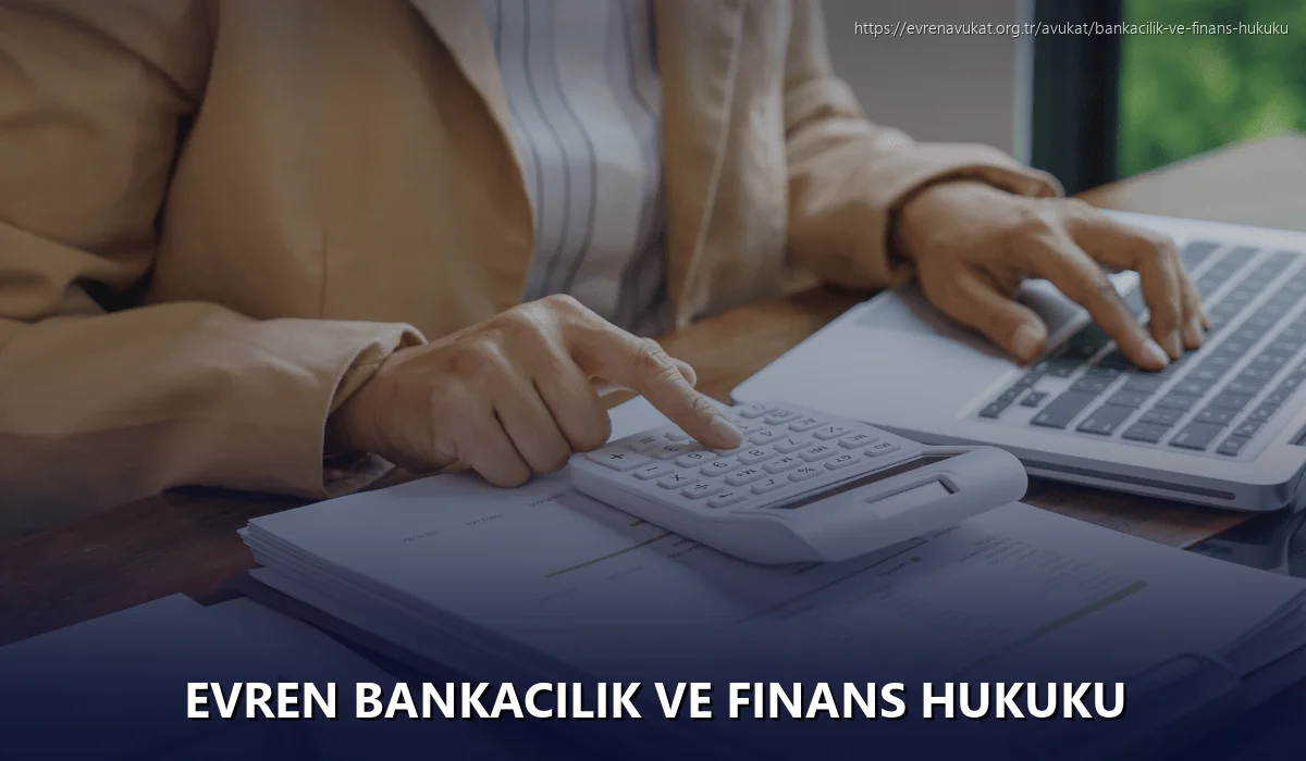 Evren Bankacılık ve Finans Hukuku
