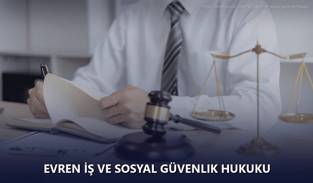 Evren İş ve Sosyal Güvenlik Hukuku