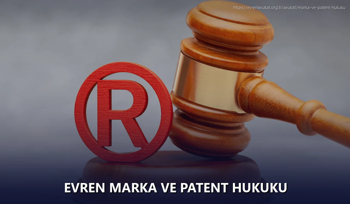 Evren Marka ve Patent Hukuku
