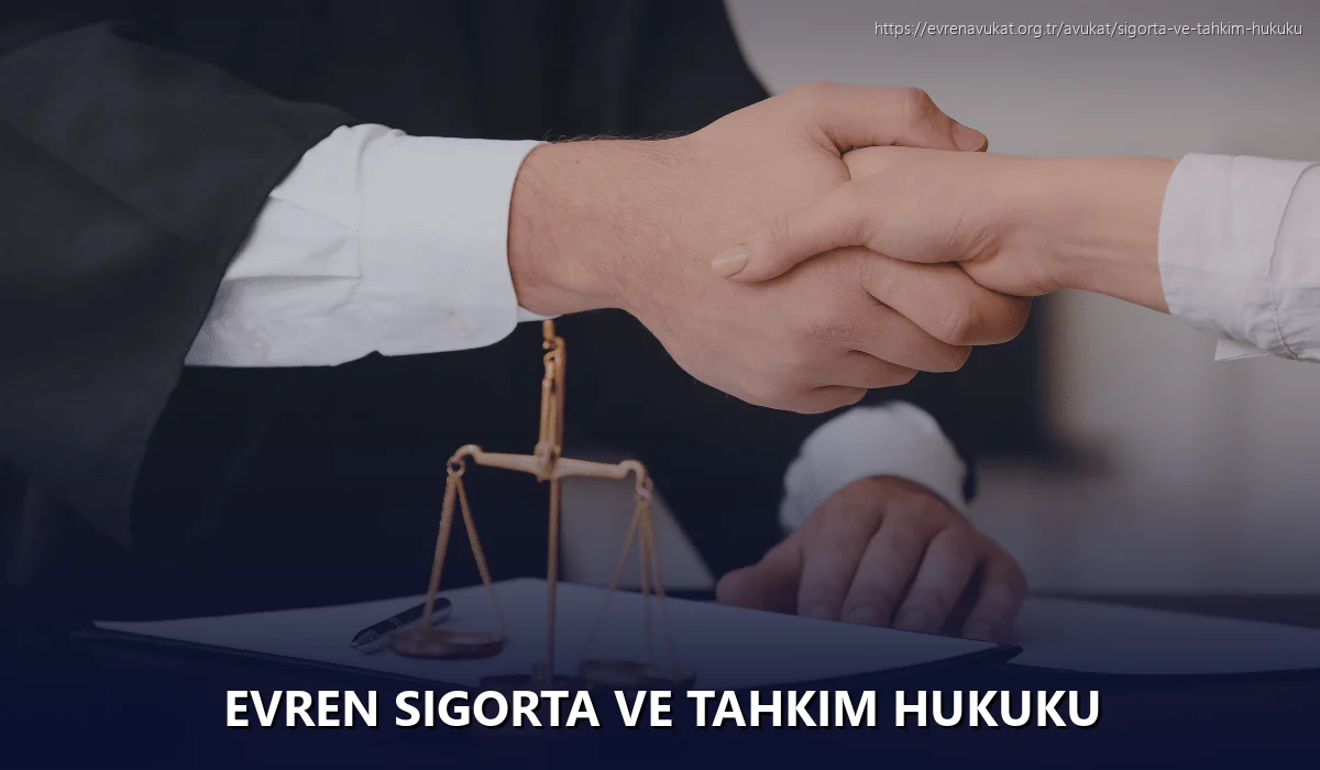 Evren Sigorta ve Tahkim Hukuku
