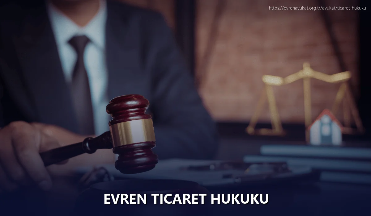 Evren Ticaret Hukuku